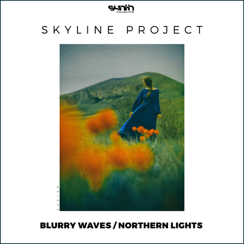 Skyline Project - Blurry Waves - Northern Lights [SYC125]